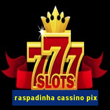 raspadinha cassino pix